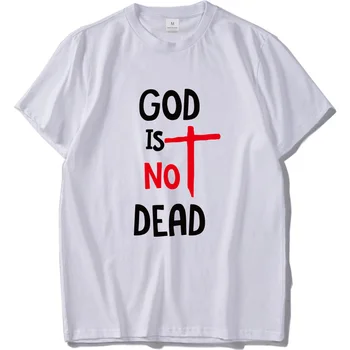 Gud Er Ikke Død Tshirt Kristendom, Jesu Kors Shirt til Mænd, Bomuld, Christian Tee Høje Kvalitet Street Style Camiseta EU-Størrelse